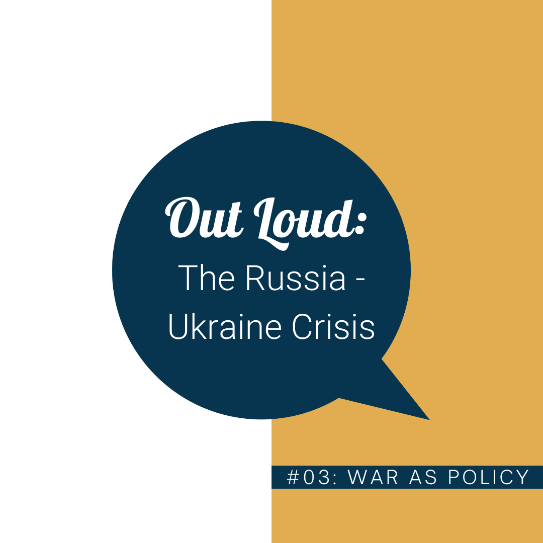 #03 War as Policy | The Russian Ukraine Crisis Explained